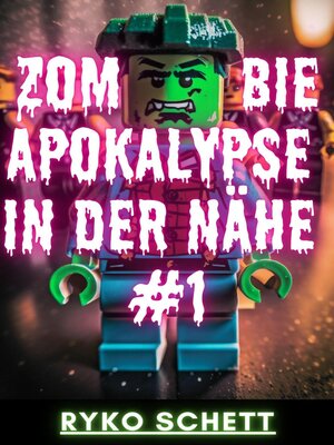Zombie Apokalypse in der Nähe #1 - ebook